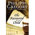 thumbnail image 1 of The Favoured Child (The Wideacre Trilogy, Book 2) (The Wideacre Trilogy), 1 of 2