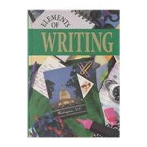 Pre-Owned Elements of Writing: Course 3 (Hardcover) 0030471443 9780030471445
