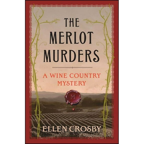 Wine Country Mysteries (Paperback) The Merlot Murders: A Wine Country Mystery, (Paperback)