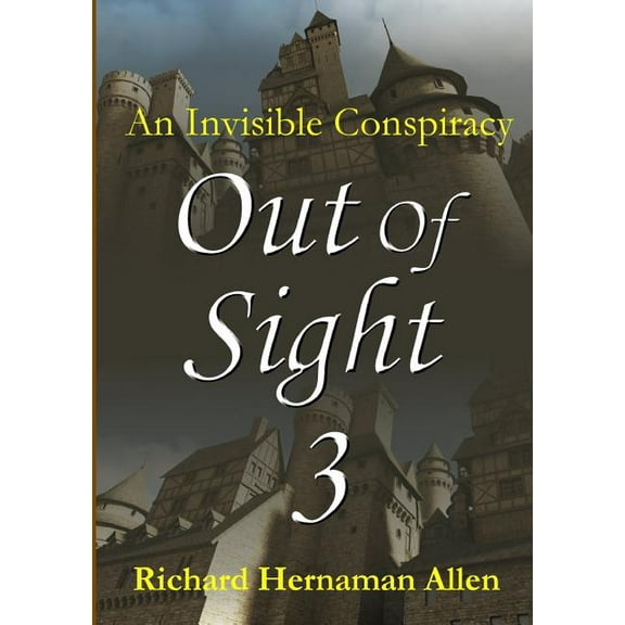 Out Of Sight 3: An Invisible Conspiracy, (Paperback)
