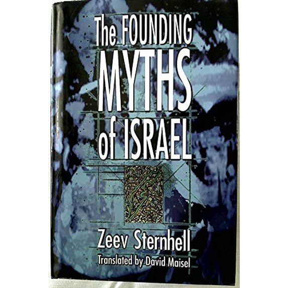 Pre-Owned The Founding Myths of Israel: Nationalism, Socialism, and the Making of the Jewish State (Hardcover) 0691016941 9780691016948