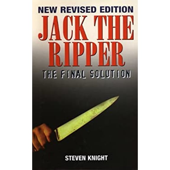 Pre-Owned Jack the Ripper : The Final Solution (Hardcover) 9780753703694