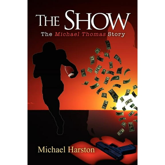 Show : The Michael Thomas Story