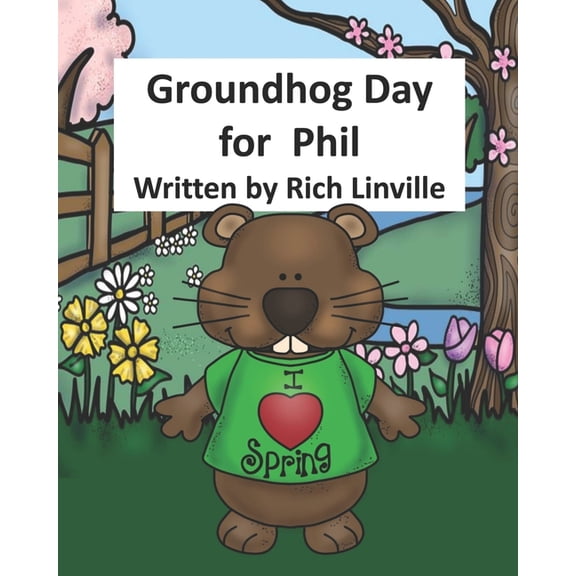 Holidays Groundhog Day for Phil, Book 4, (Paperback)