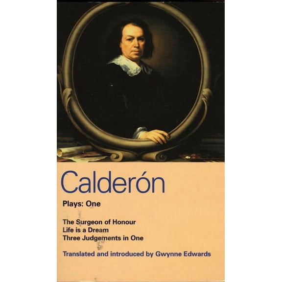 World Classics Calderon Plays: One, (Paperback)