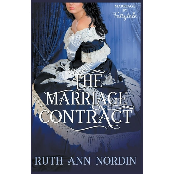 Marriage by Fairytale The Marriage Contract, Book 1, (Paperback)