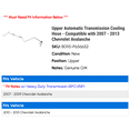 thumbnail image 2 of Upper Automatic Transmission Cooling Hose - Compatible with 2007 - 2013 Chevy Avalanche 2008 2009 2010 2011 2012, 2 of 2
