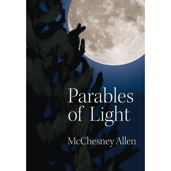 Parables of Light, (Hardcover)