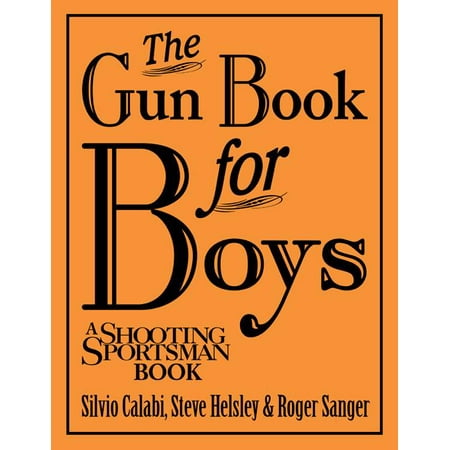 The Gun Book for Boys (Hardcover)