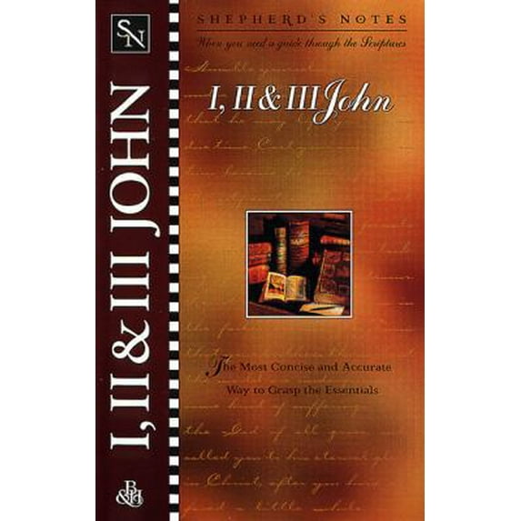 Pre-Owned I, II & III John (Shepherd's Notes) (Paperback) 0805492143 9780805492149