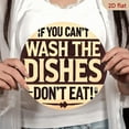 thumbnail image 5 of 1pc _Don't Eat If You Can't Wash Dishes_ Humorous Aluminum Round Sign - 8*8inch_ Vintage-Style Wall Art Plaque for Home, Kitchen, Bar, Cafe, Restaurant, Office, Gym & Library Decor, Kitchen Decor, 5 of 6