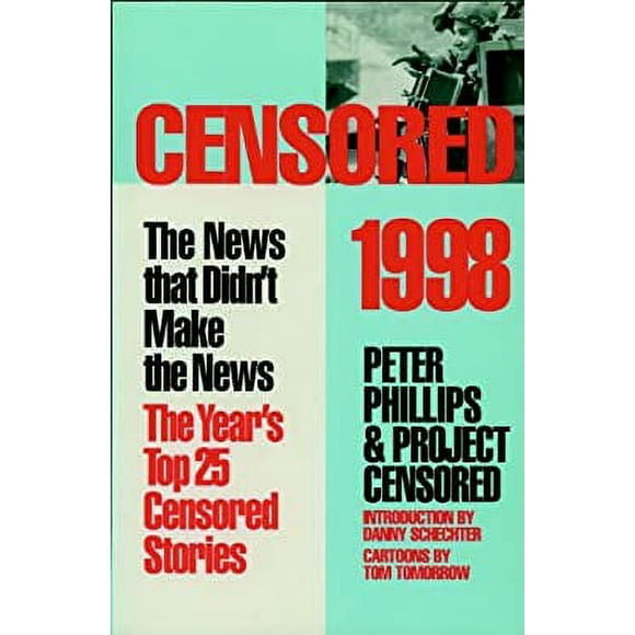 Censored 1998 : The Year's Top 25 Censored Stories 9781888363647 Used / Pre-owned