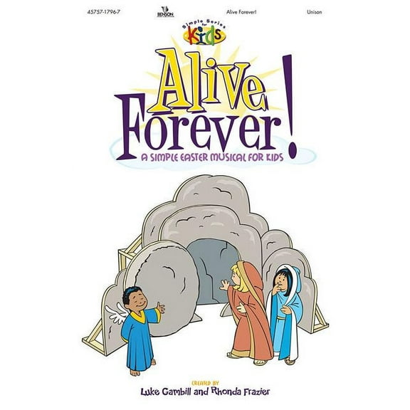 Simple Collections (Music): Alive Forever!: A Simple Easter Musical for Kids (Audiobook)