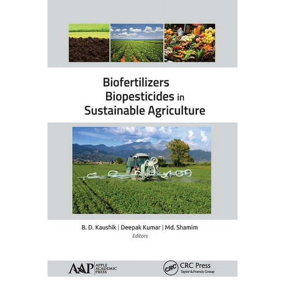 Biofertilizers and Biopesticides in Sustainable Agriculture, (Paperback)