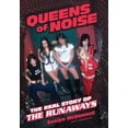 thumbnail image 1 of Pre-Owned Queens of Noise: The Real Story of the Runaways (Hardcover) 0306820390 9780306820397, 1 of 1