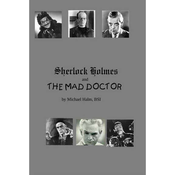 Sherlock Holmes and the Mad Doctor (Paperback)