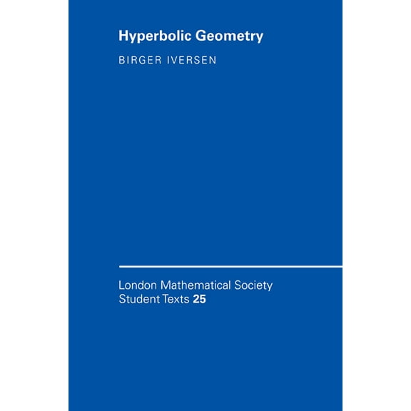 London Mathematical Society Student Text Hyperbolic Geometry, Book 25, (Paperback)