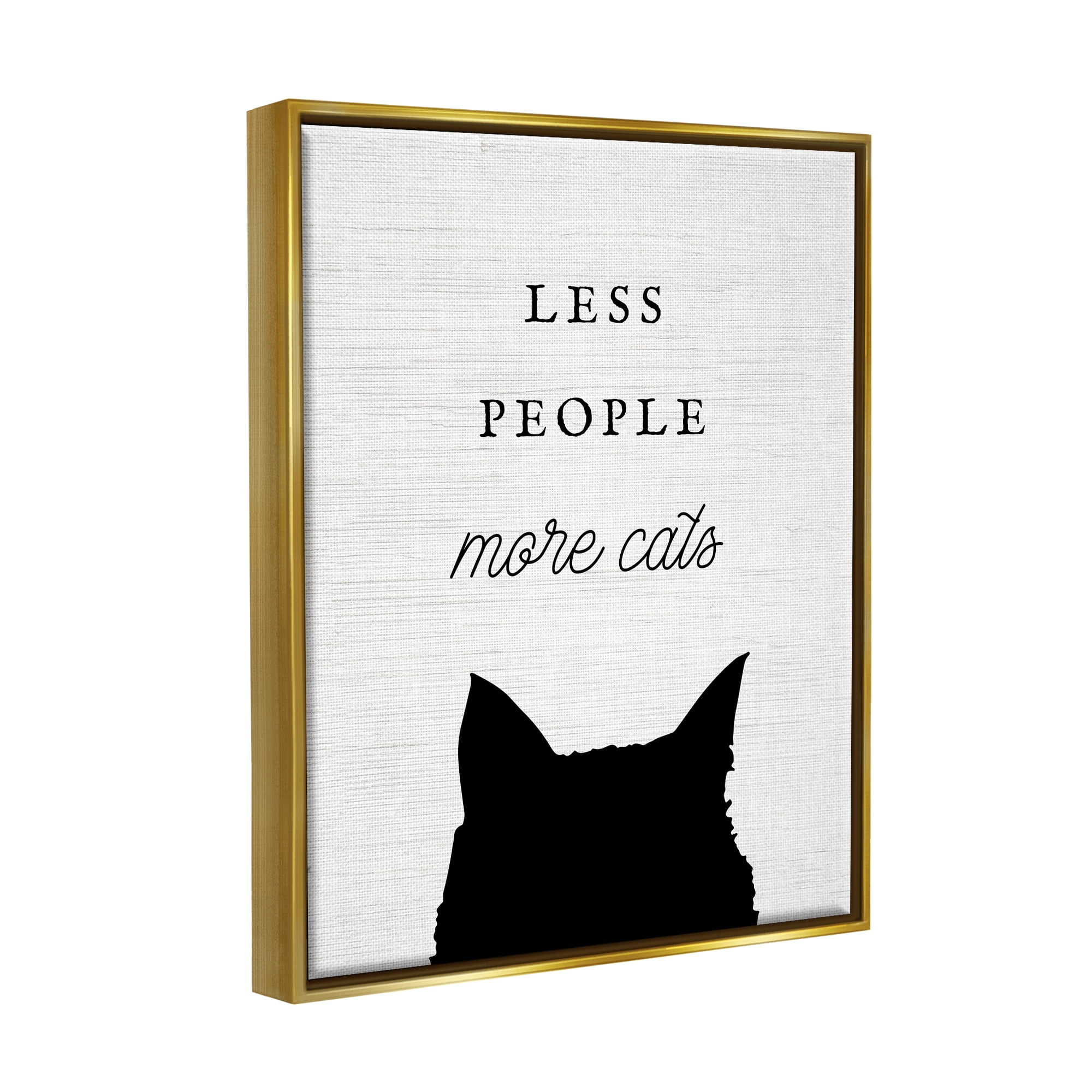 Stupell Industries Less People More Cats Inspirational Painting Gold Floater Framed Canvas Art Print Wall Art, 25 x 31