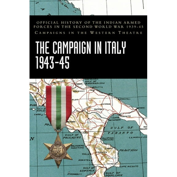 The Campaign in Italy 1943-45 (Hardcover)
