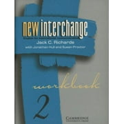 New Interchange Workbook 2: English for International Communication - Richards, Jack C.