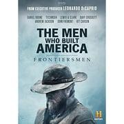 Men Who Built America, The: Frontiersmen