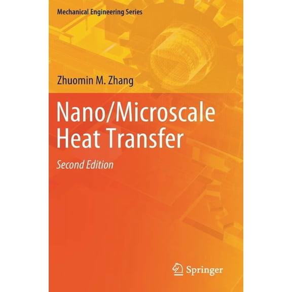 Mechanical Engineering Nano/Microscale Heat Transfer, (Paperback)
