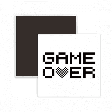 

Grey Black Game Over Pixel Square Ceracs Fridge Magnet Keepsake Memento