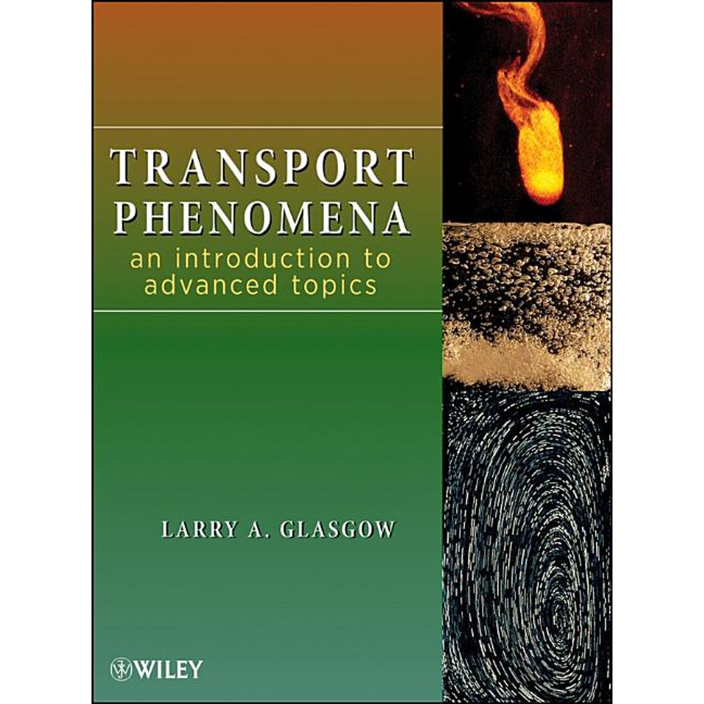 Transport Phenomena An Introduction to Advanced
