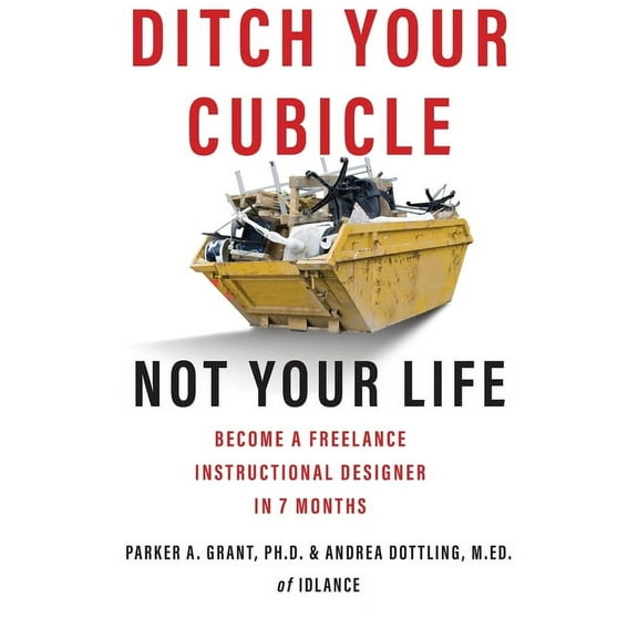 Ditch Your Cubicle, (Paperback)