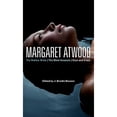 thumbnail image 1 of Pre-Owned Margaret Atwood: The Robber Bride, the Blind Assassin, Oryx and Crake (Hardcover) by J Brooks Bouson, Sarah Graham, 1 of 1