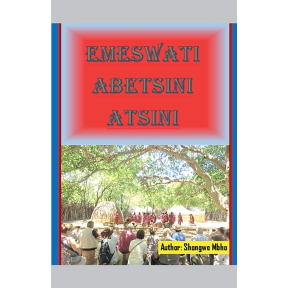 Emeswati Abetsini Atsini, (Paperback)