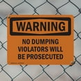 thumbnail image 5 of (2 Pack) No Dumping Violators Will Be Prosecuted OSHA Warning Sign 24 Inch X 18 Inch Plastic Sign, Weather Resistant, UV Protected for Workplace, Business, and Construction Site, Made, 5 of 8