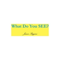 What Do You SEE (Paperback)