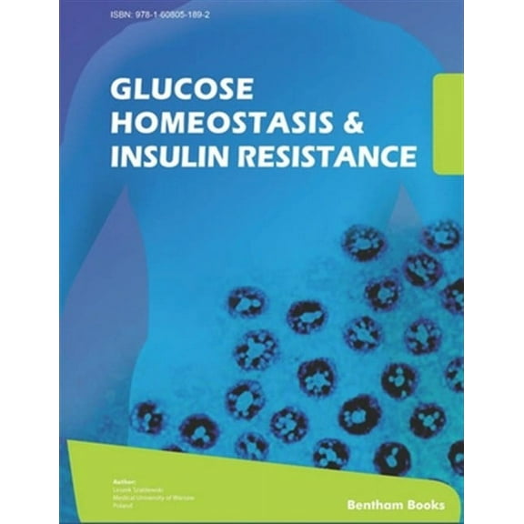 Glucose Homeostasis and Insulin Resistance (Paperback) by Leszek Szablewski