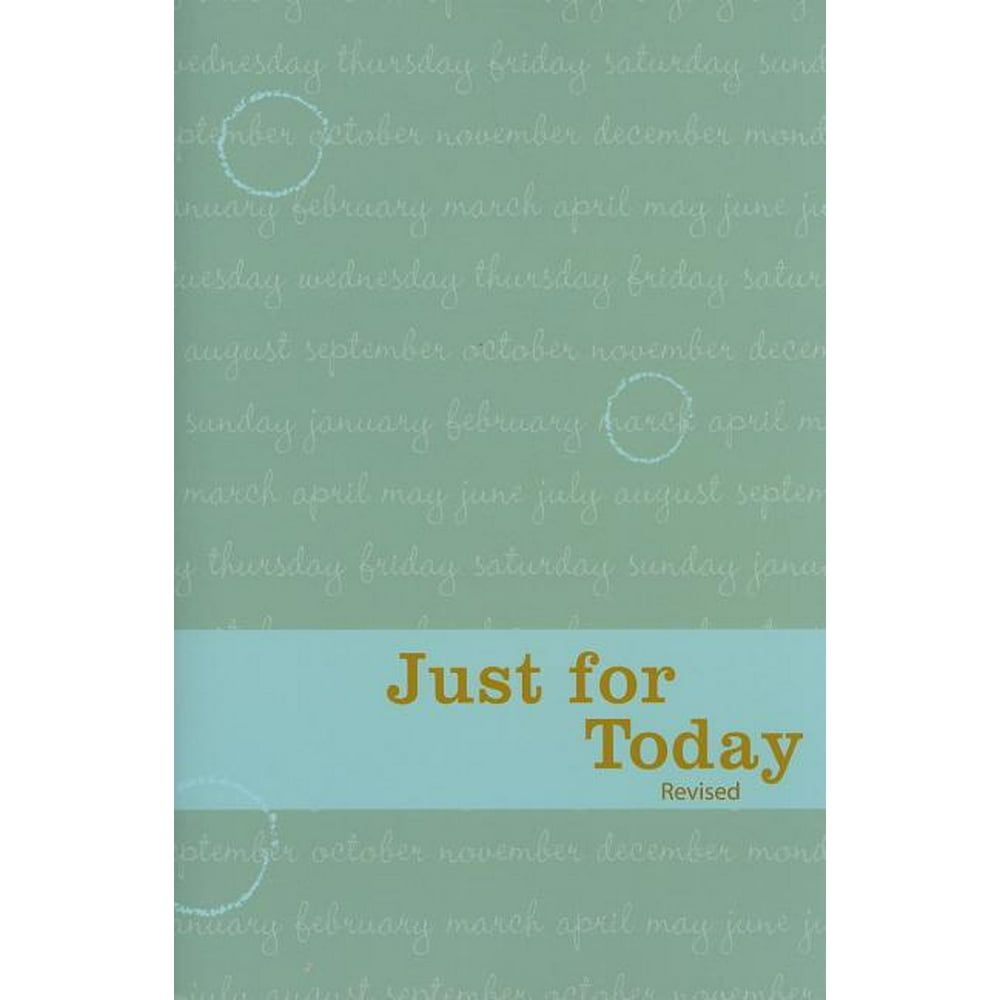 Just for Today Daily Meditations for Recovering Addicts (Paperback