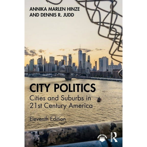 City Politics: Cities and Suburbs in 21st Century America, (Paperback)