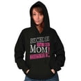 thumbnail image 4 of Funny Because I'm Mom That’s Why Hoodie Sweatshirt Women Brisco Brands M, 4 of 6