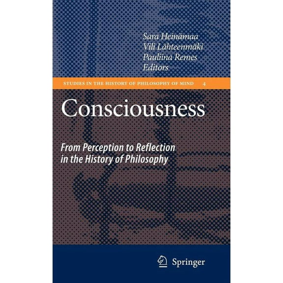 Studies in the History of Philosophy of Consciousness: From Perception to Reflection in the History of Philosophy, Book 4, (Hardcover)