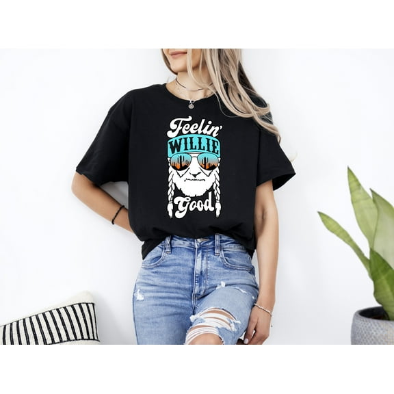 Feelin Willie Good Funny Country Music Fan Positive Quote Unisex T-Shirt