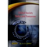 Global Society Today and Tomorrow - Dr. H. D. Zankat