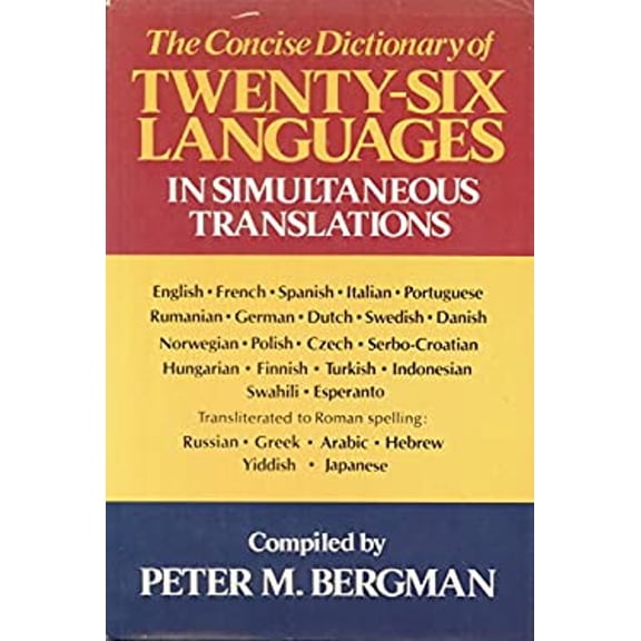 Pre-Owned Concise Dictionary of Twenty-Six Languages in Simultaneous Translation by Peter M. Bergman (Hardcover), Textbooks, English
