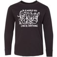 thumbnail image 3 of Inktastic Inspirational Quote In a World You Can be Anything be Kind Long Sleeve Youth T-Shirt, 3 of 5