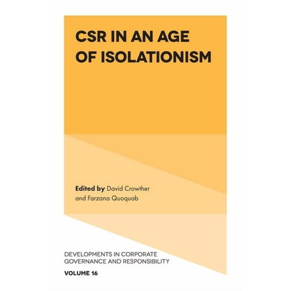 Developments in Corporate Governance and Csr in an Age of Isolationism, Book 16, (Hardcover)