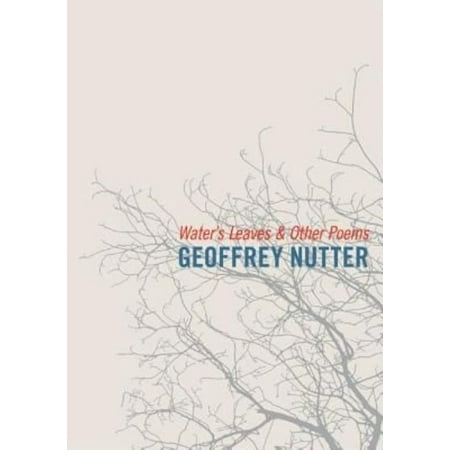 Water's Leaves and Other Poems