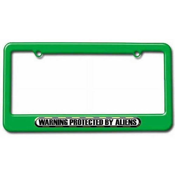 Protected By Aliens License Plate Tag Frame, Multiple Colors