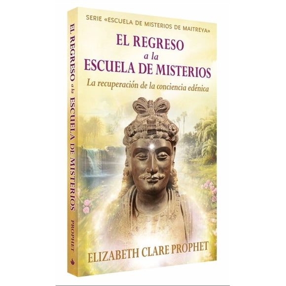 El Regreso a la Escuela de Misterios