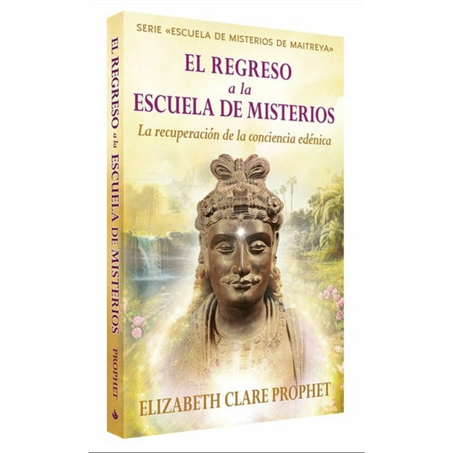 El Regreso a la Escuela de Misterios