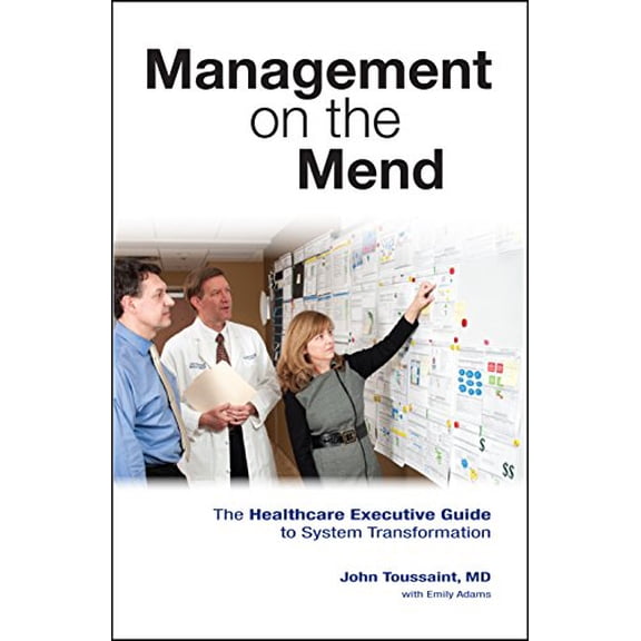 Pre-Owned Management on the Mend (Hardcover) 0984884858 9780984884858