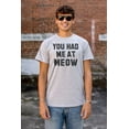 thumbnail image 4 of Cat Owners Cute You Had Me at Meow Plus Size Crewneck Graphic Tee Shirt Brisco Brands 5X, 4 of 5