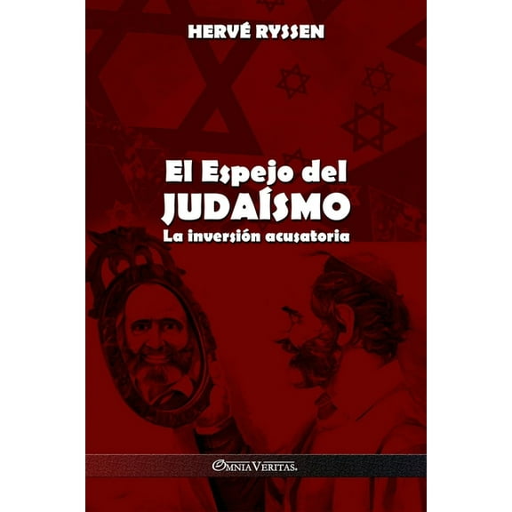 El Espejo del JudaÃ­smo: La inversiÃ³n acusatoria, (Paperback)